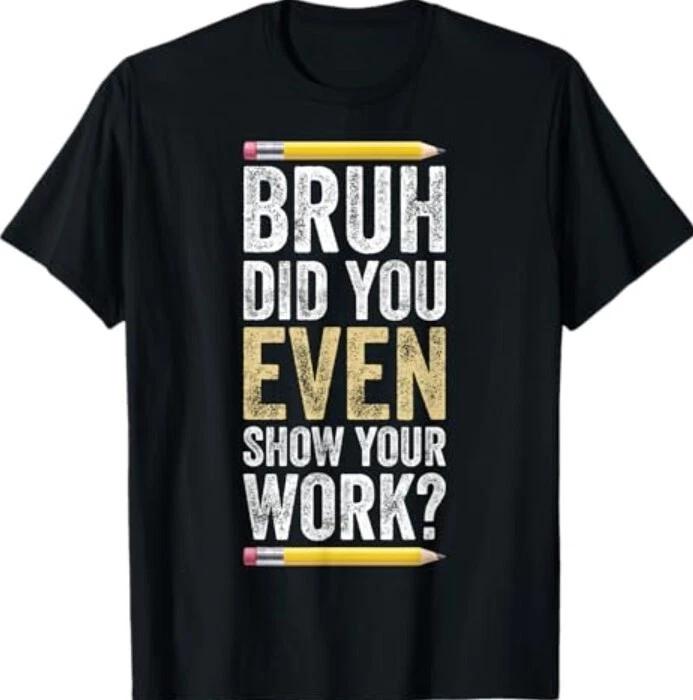 Смешная футболка с шуткой про учителя математики для мужчин и женщин, веселые, лучшие цитаты по математике 4XL