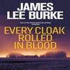 Every Cloak Rolled In Blood by James Lee Author Burke Paperback Book 9781398707894