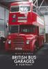 The British Bus Garages : A Portrait Book