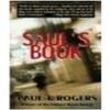 Sauls Book by Paul T. Rogers Hardback Book 9780714528205