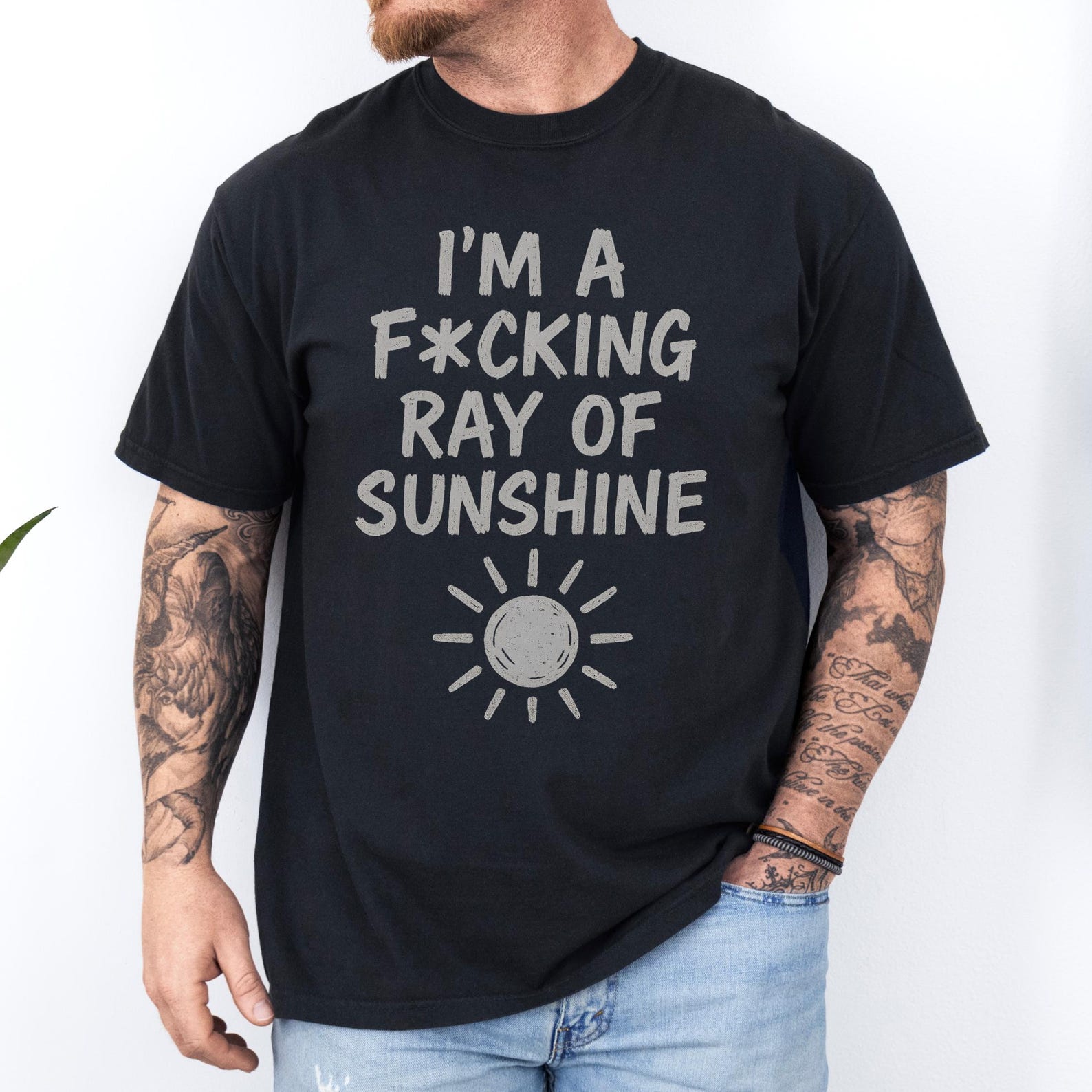 I m a F*cking Ray of Sunshine Shirt, Funny Quote Graphic Tee, Sarcastic Shirt Men Women, Bold Statement T shirt, Unisex Comfort Fit Gift 3XL