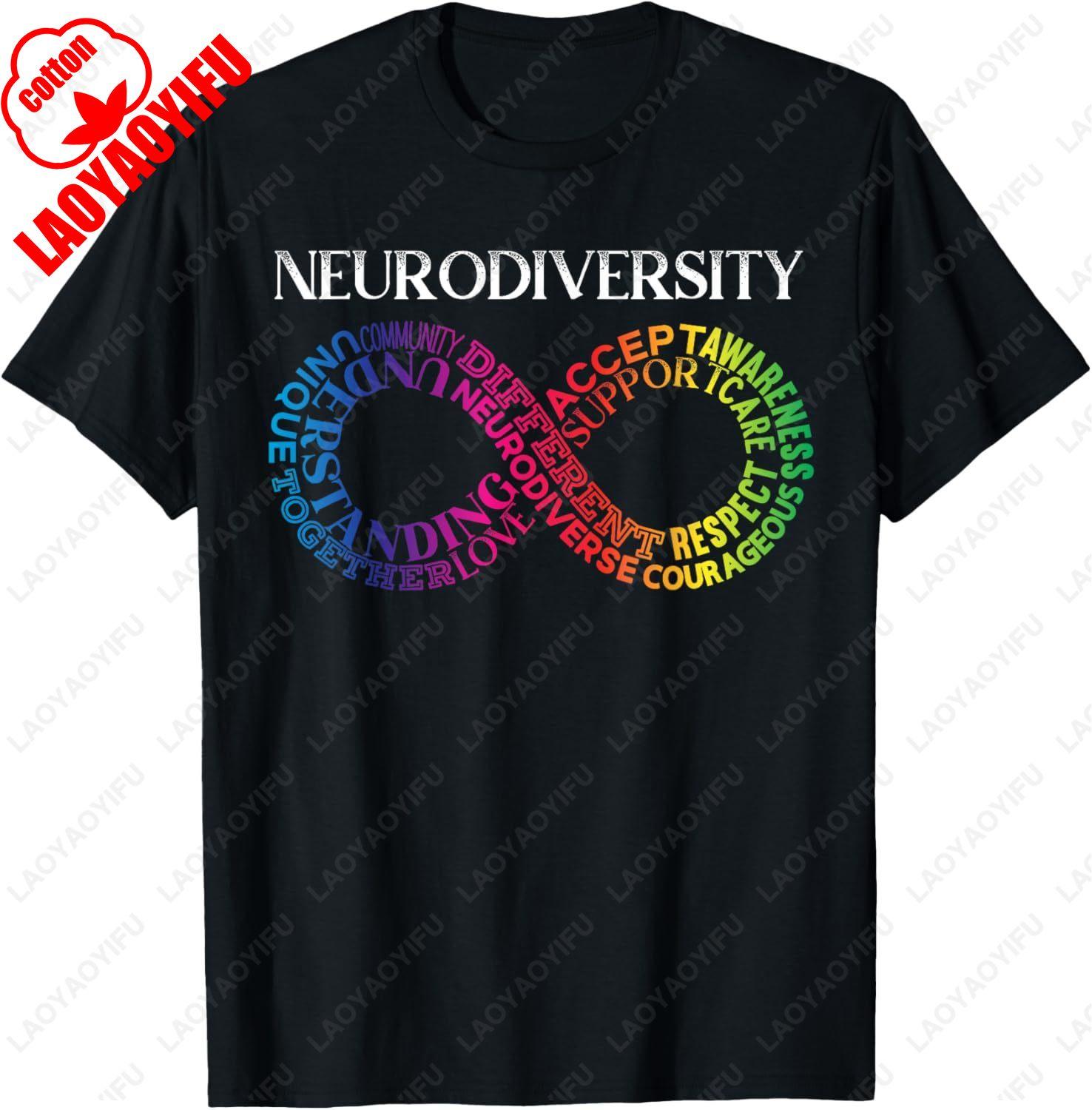 Neurodiversity Neurodivergent Rainbow Infinity TShirt Letter Print Tshirt Man Summer Cotton Casual Breathable Camisetas Tops S
