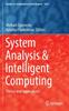 The System Analysis & Intelligent Computing : Theory and Applications : 1022 Book