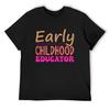 Nurturing Futures_ Early Childhood Educator T-Shirt Oversized Sweat Mens Clothes