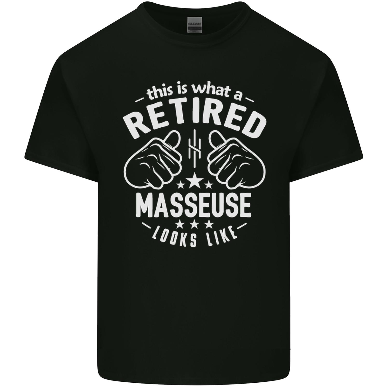 This Is What a Retired Masseuse Looks Like Mens Light Cotton T-Shirt Mens Womens Tees Top M