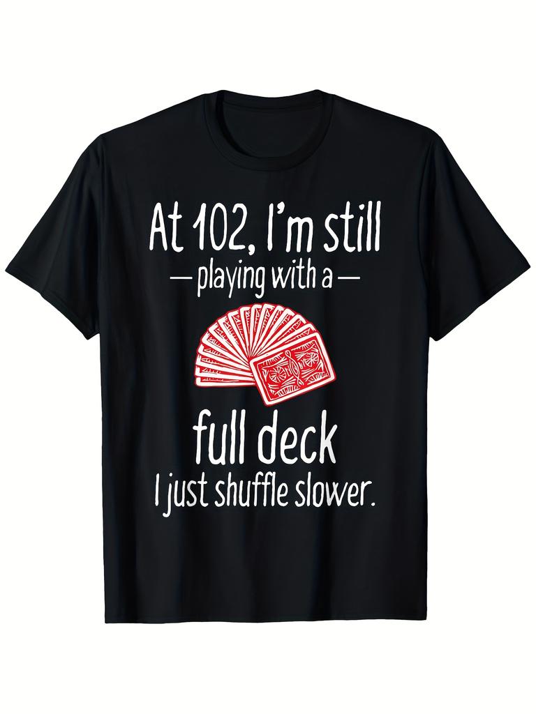 Funny 102nd Birthday Gift T-Shirt for Men & Women - 102 Years Humorous Design, Unisex Adult Black Sm