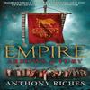 Arrows of Fury Empire II by Anthony Riches Paperback Book 9780340920350