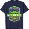 Nothing Better Than Mccockin Cider St. Patricks Day Unisex T-Shirt