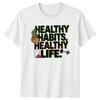 Healthy Habits Healthy Healthy TShirt Healthy Lifestyle