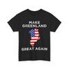 Trump Greenland Make Greenland Great Again Map T-Shirt Unisex T-Shirt