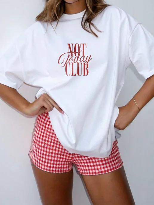 Oversized Y2K-print T-shirt: NOT Today CLUB S