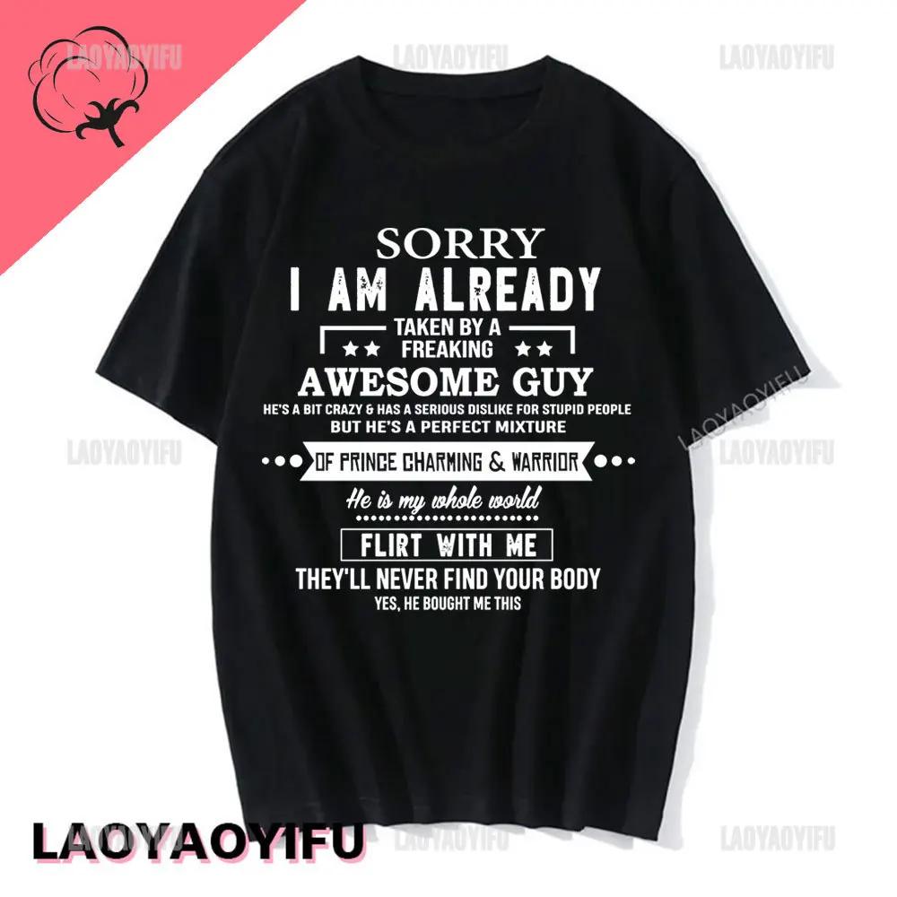 

Sorry I Am Already Taken By A Freaking Awesome Guy Husband Couple T-Shirt Fashion Funny Husband and Wife T Shirt Short-sleev 4XL