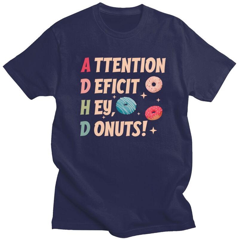 

Male ADHD Attention Deficit Donuts T Shirt 100 Cotton Tshirt Leisure Novelty Design Graphic Tee Tops 4XL