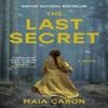 The Last Secret by Maia Caron Paperback Book 9780385688840