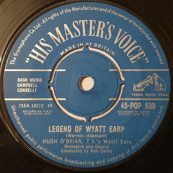 7inch Record HUGH O'BRIAN - Legend Of Wyatt Earp 45POP539 His Master's Vo 1958 UK Country/Folk Used