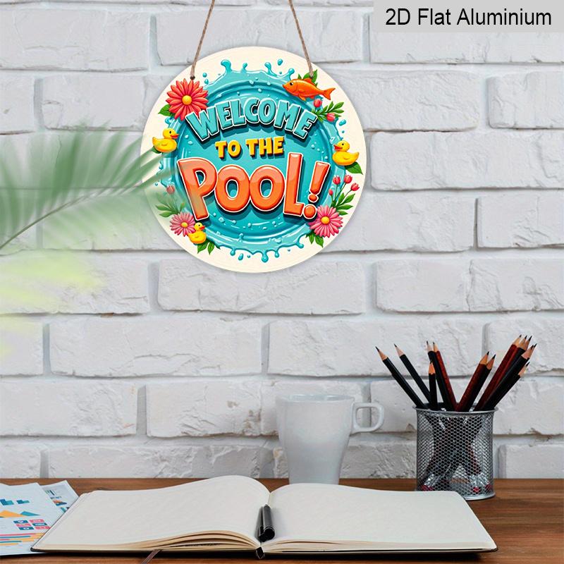2D Flach, 1 Stück Runde Aluminium "Willkommen am Pool" Schild, Niedliche Gummi-Ente & Floraler Wasserspritzer Metallschild, Helles Buntes Sommerdesign, Idee für