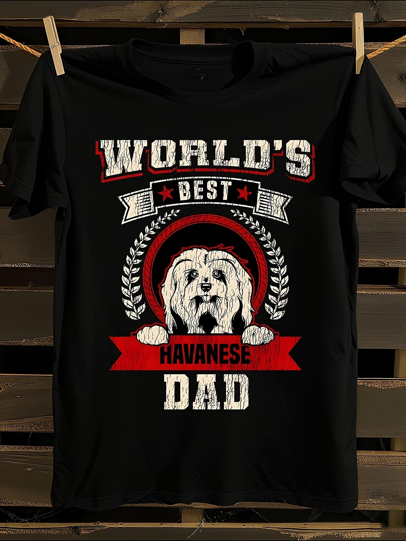 World S Best Havanese Dad T-shirt XXXL