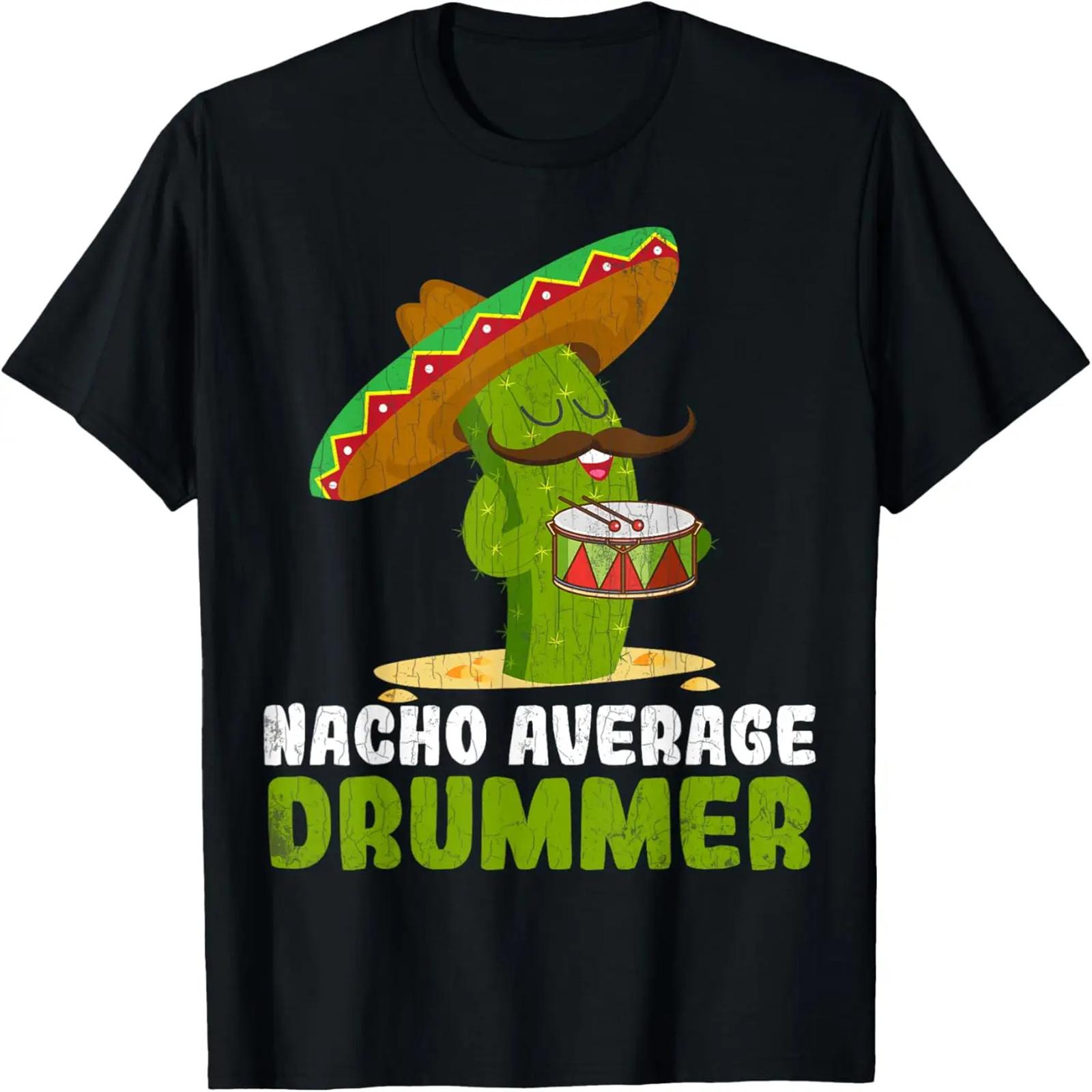 Nacho Average Drummer Funny Drum Player Drumming Graphic T-Shirt S