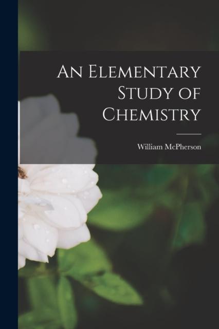 Kniha An Elementary Study of Chemistry