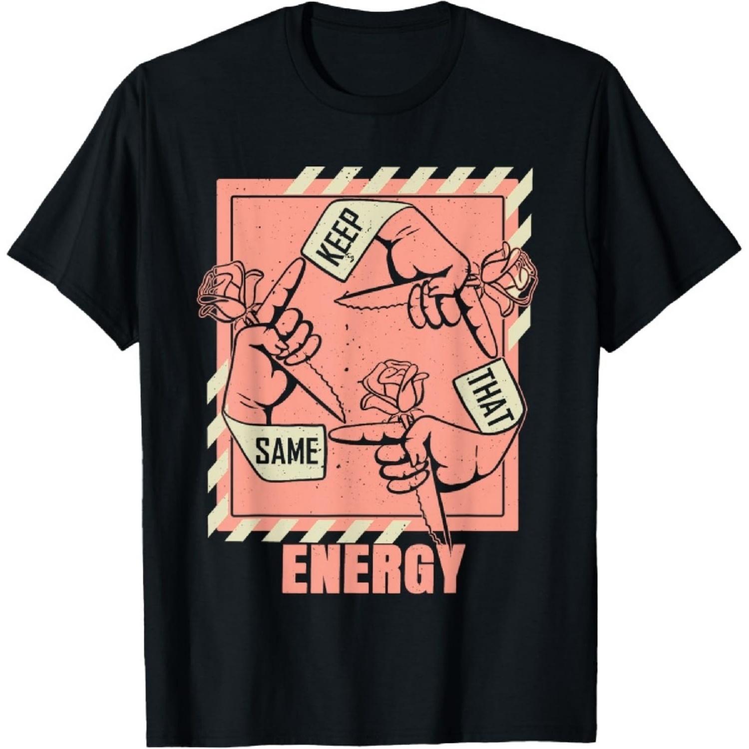 

Peach Keep That Same Energy Peach Color Graphic T-Shirt XXXXXL чорний