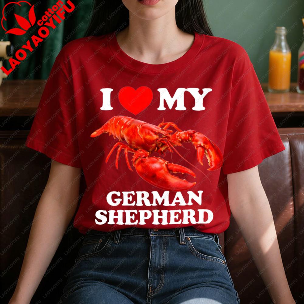 I Love My Gerunisex Shepherd Lobster Unisex Tshirt Casual Oneck Cotton Shirt Fashion Summer Gift For Lobster Lovers Funny Tops S