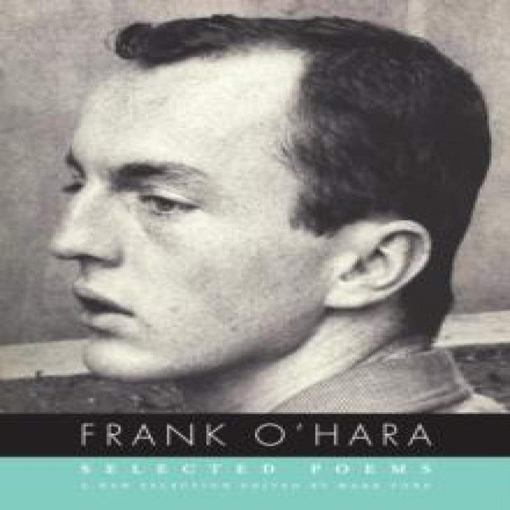 Selected Poems of Frank OHara by Frank OHara Paperback Book 9780375711480