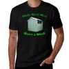Only Real Unisex Have A Shed TShirt Breathable Mesh Panel TShirt