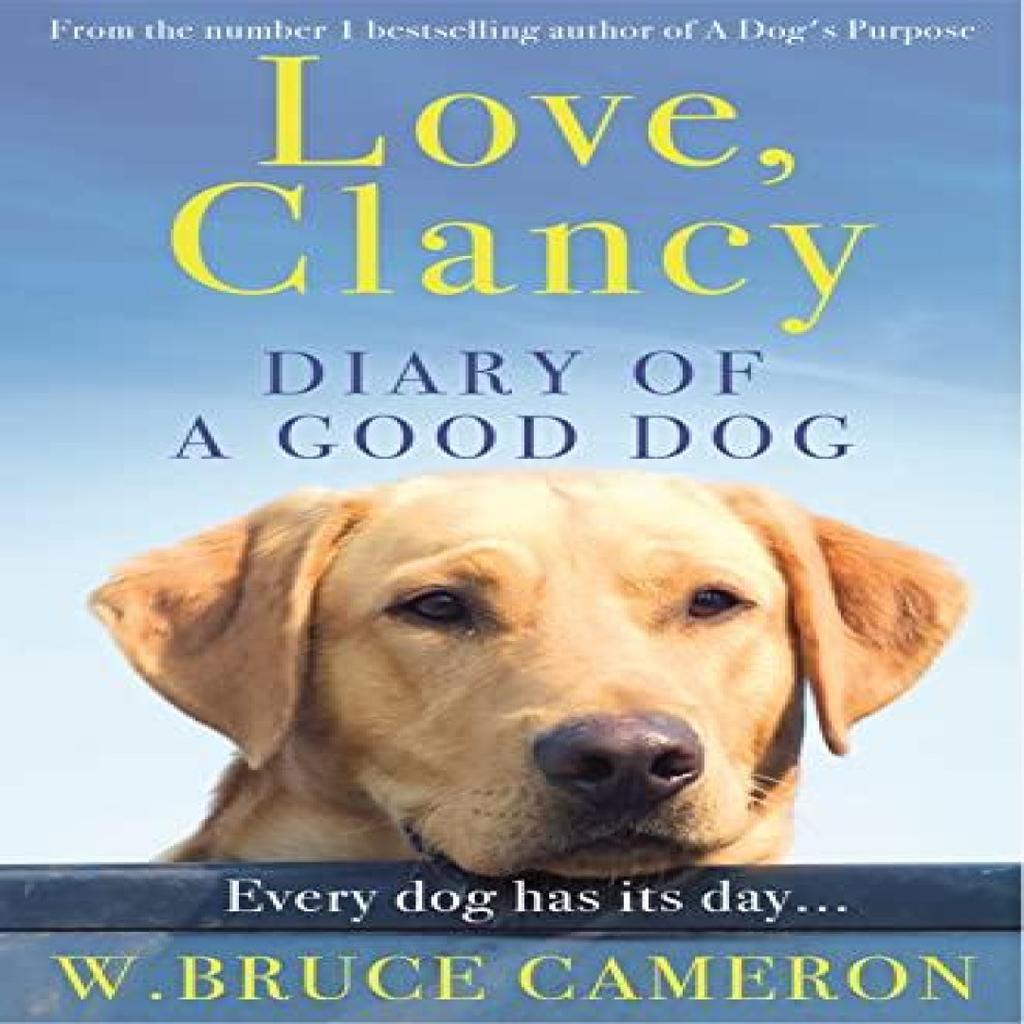 Love Clancy by W. Bruce Cameron Paperback Book 9781529010077