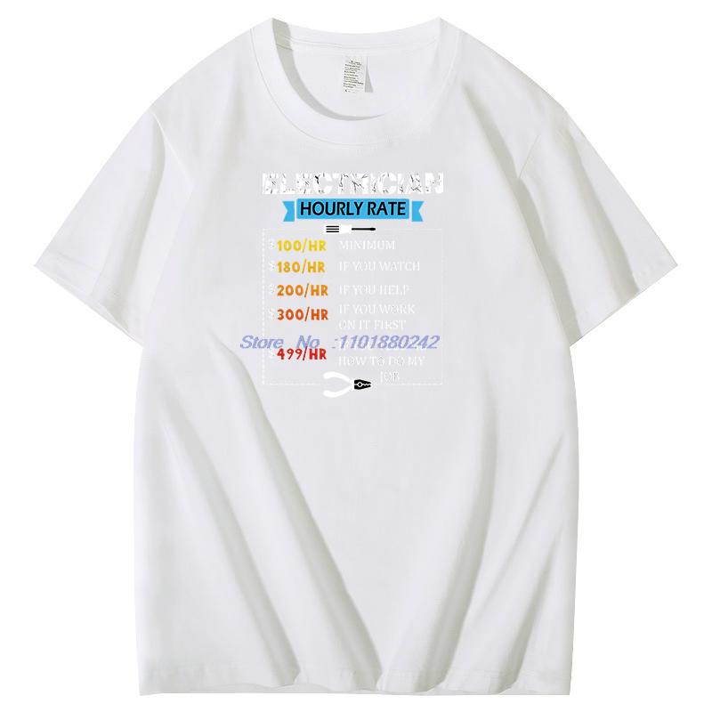 Electrician Hourly Rate Cotton Tshirt Funny Electrician Graphic T Shirts Summer Short Sleeve Tshirts Mens Print T Shirt