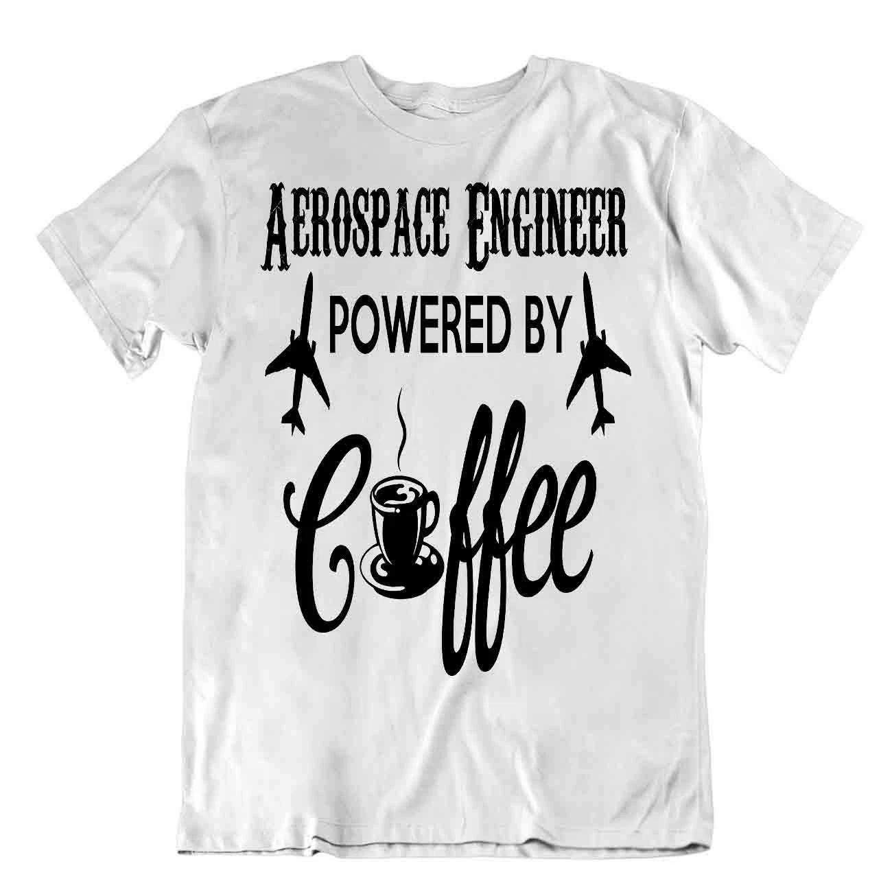 Arospace Engineer Powered By Coffee Tshirt Science Humor Shirt Unique Tee M