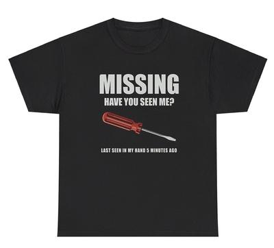 Manquant Avez-vous vu mon Tournevis T-shirt Drôle Papa Fête des Pères Cadeau Gag Tee