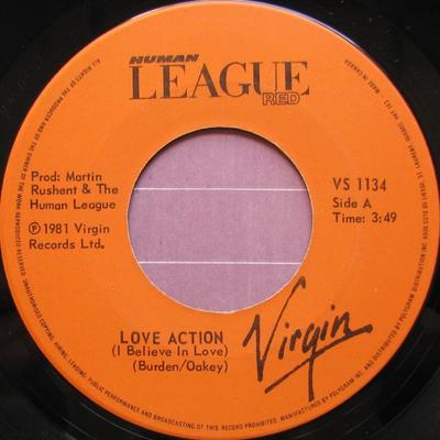 7inch Record HUMAN LEAGUE  Love Action I Believe In Love  H VS1134 Virgin 1981 Canada Dance  Electronica Used