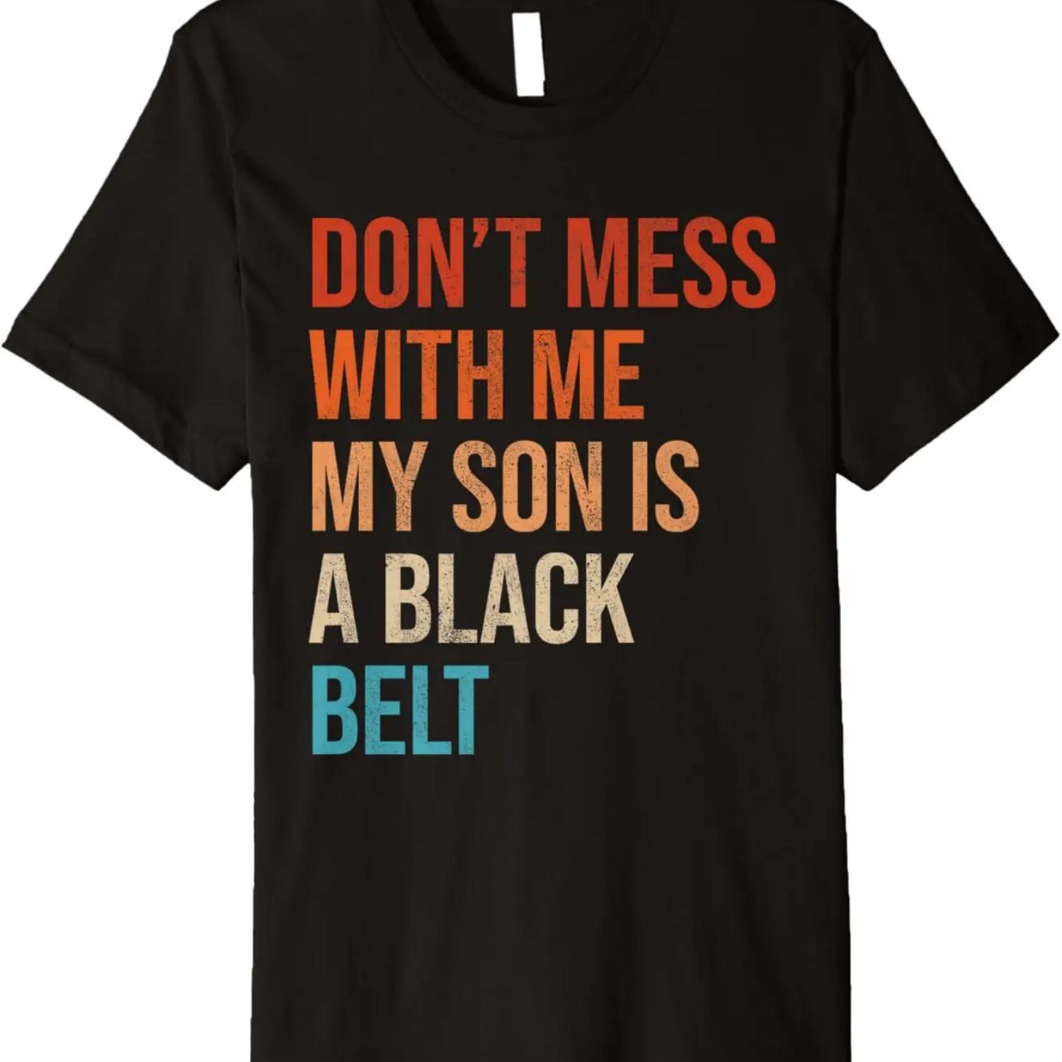 

Karate Mom My Son Is A Blackbelt Martial Arts Premium T-Shirt XXXXXL чорний