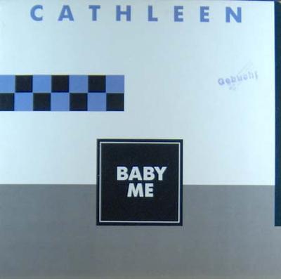 12inch Record CATHLEEN - Baby Me SIDE8506 Another Side 1986 Belgium Dance & Electronica Used