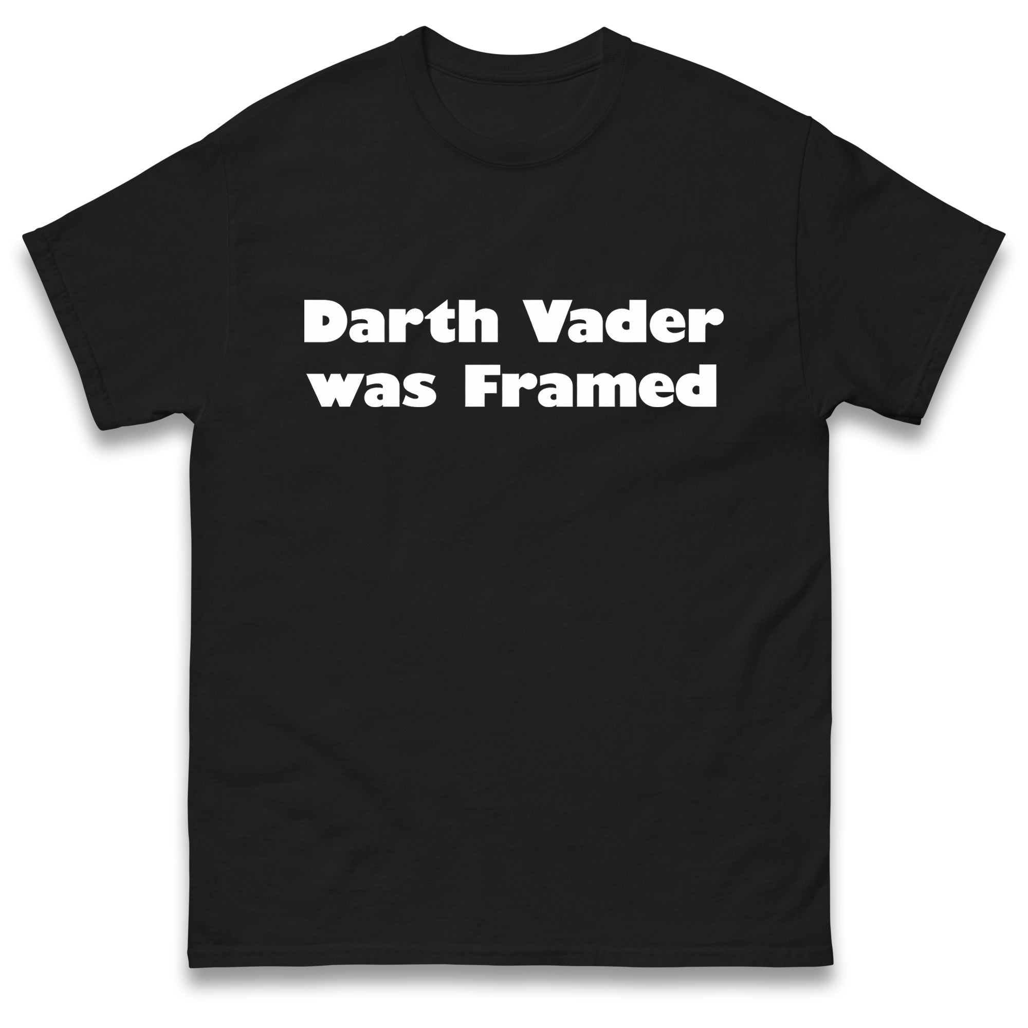 

Darth Vader Was Framed T Shirt Tshirt Mens Womens Unisex Tops Tees XL