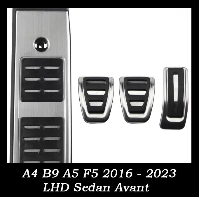 Pedali Auto per A4 B9 A5 F5 2016 - 2023 LHD Berlina Avant Sport Gas Freno Poggiapiede Copripedale Acciaio Inossidabile Accessori
