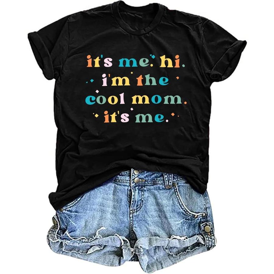 

Women Mama T Shirt_ It s Me, Hi, I m The Cool Mom, It s Me Shirt Funny Mom Tops Casual Mothers Gift Tees XXXXXL чорний