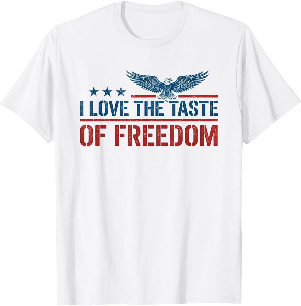 I Love The Taste of Freedom 4th of July Patriotic T-Shirt
