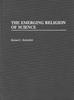 Bok The Emerging Religion of Science
