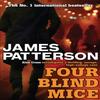 Four Blind Mice by James Patterson Paperback Book 9780755349364