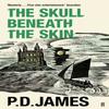 The Skull Beneath the Skin by P. D. James Paperback Book 9780571355754