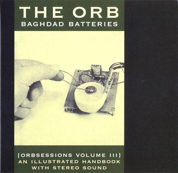 

CD ORB - bagdad batteries XECD115 Third Ear 2009 Japan ObiDance & Electronica Used