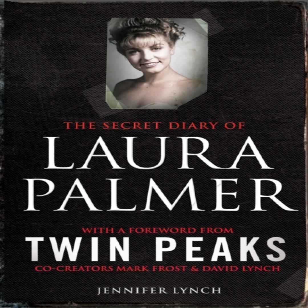 Das geheime Tagebuch von Laura Palmer von Jennifer Lynch Taschenbuch 9781849838627