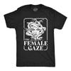 Mens The Female Gaze T Shirt Funny Staring Medusa Joke Tee for Guys