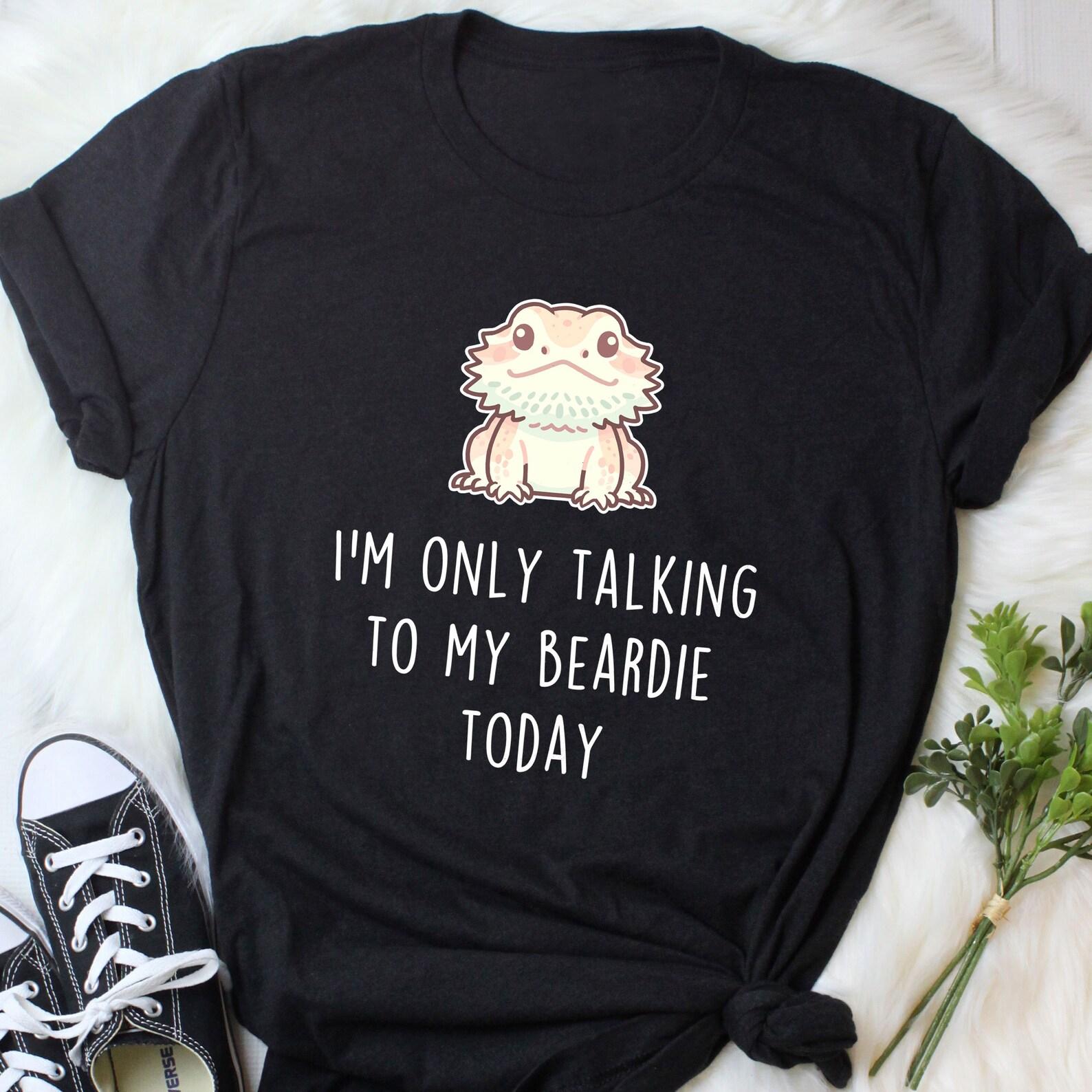 Bearded Dragon Shirt, , Tshirt, Pet Reptile Lover Gift, Funny Lizard T-Shirt, Cute Bearded Dragon Tee Beardie Mom Dad Herpetologist 160