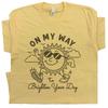 Vintage Sunshine Shirt On My Way To Brighten Your Day Funny T Shirt Cute Graphic Shirts for Women Men Cool Vibe Shirt Positive Message Tee