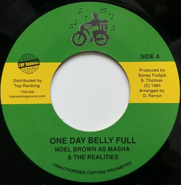 

7inch Record NOEL BROWN AS MASHA THE REALITIES One Day Belly Full TRS006 Soney Fudgie 2016 Europe Reggae Ska Dub Used