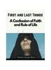 Kniha First and Last Things: A Confession of Faith and Rule of Life