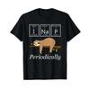 Funny Science Sloth T Shirt I Nap Periodically Sloths Lovers Vintage Casual Stylish Comfortable Slightly Soft Breathable