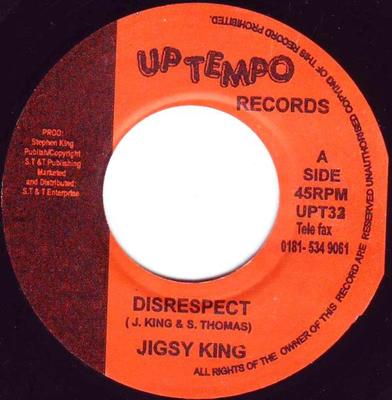 7inch Record JIGSY KING - Disrespect UPT32 Uptempo Records UK Reggae, Ska & Dub Used